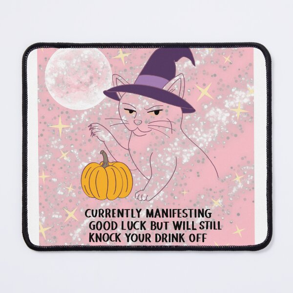 Item preview, Currently Manifesting Good Luck but Will Still Knock Your Drink Off the Counter – Funny Manifestation Quote designed and sold by effdesigns.