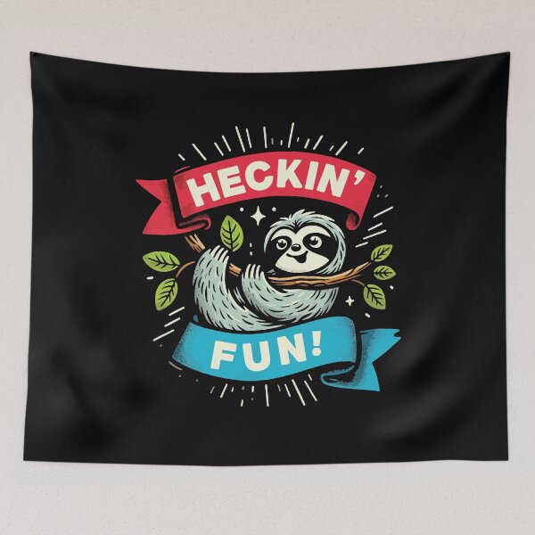 Item preview, Heckin’ Fun! - Sloth Lover  designed and sold by Scaryzz.