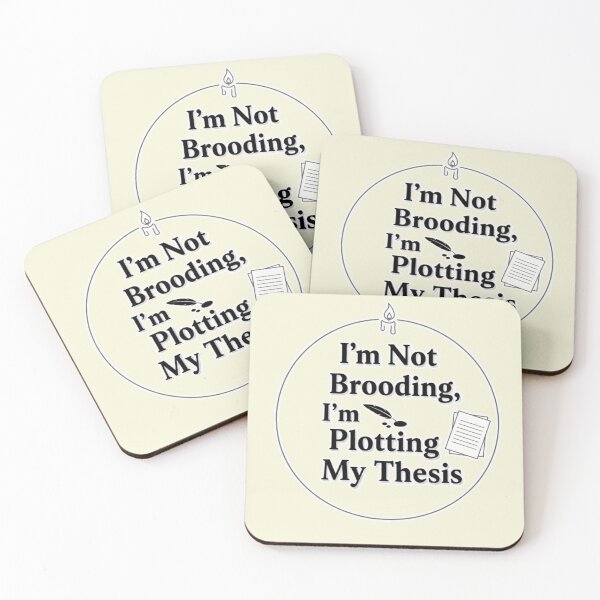 Item preview, I'm Not Brooding I'm Plotting My Thesis – Academic Humor Quote Design designed and sold by PunchDrop.