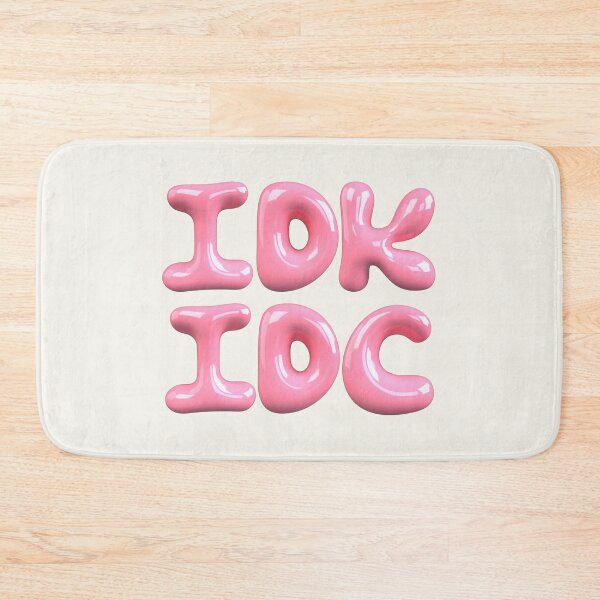 Item preview, idk idc designed and sold by FullTimeFangirl.