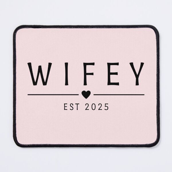 Item preview, Wifey Est 2025 designed and sold by Jeallan Designs.