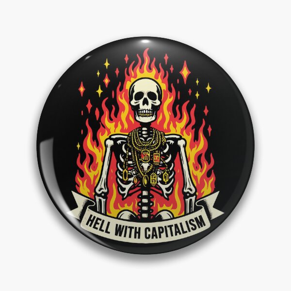Item preview, Hell With Capitalism designed and sold by Scaryzz.