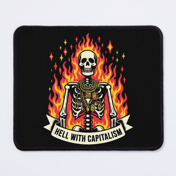 Item preview, Hell With Capitalism designed and sold by Scaryzz.