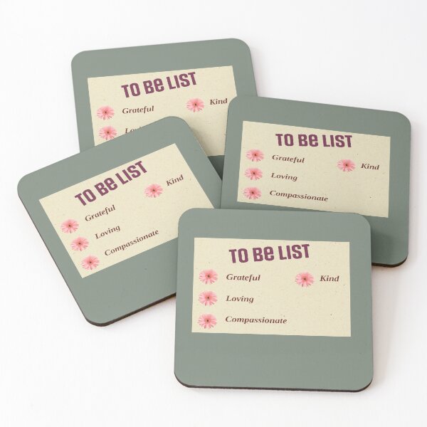 Item preview, To be list : grateful, loving, compassionate, kind designed and sold by SSdesignArticle.