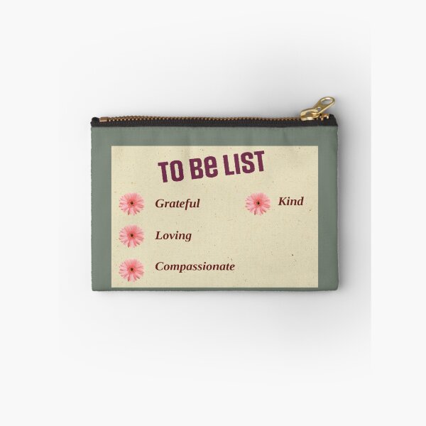 Item preview, To be list : grateful, loving, compassionate, kind designed and sold by SSdesignArticle.