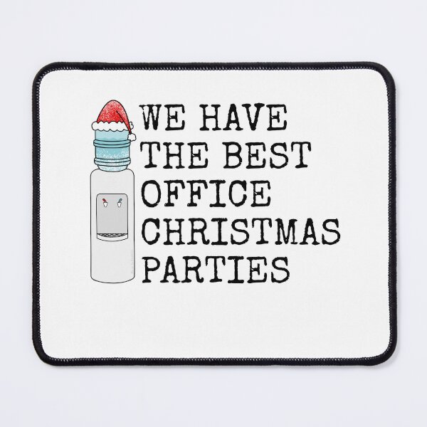 Item preview, We Have The Best Office Christmas Parties, Water Cooler Funny designed and sold by doodlerob.
