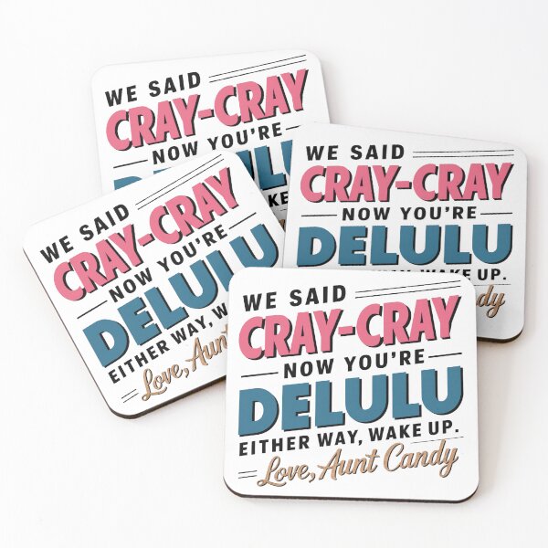 Item preview, Ask Aunt Candy - Cray-Cray vs Delulu - Funny Generational Reality Check Slang designed and sold by Random Candy Studio.