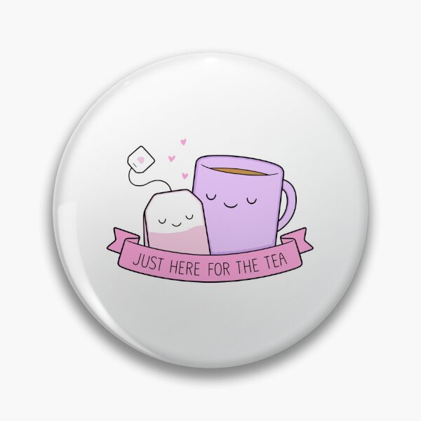 Item preview, Just Here For The Tea  designed and sold by designing01Ar3.