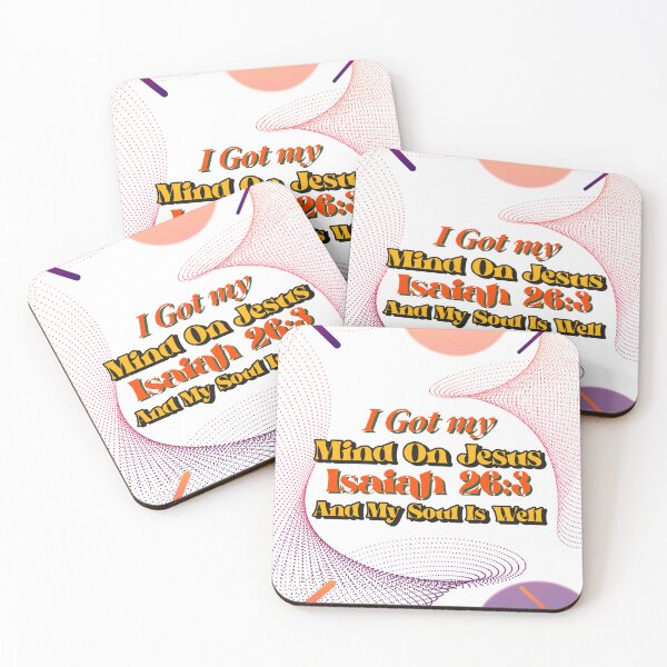 Item preview, I Got My Mind On Jesus And My Soul Is Well | Isaiah 26:3  designed and sold by Mrs. Kizzy Gillis Heavenly-Merch.