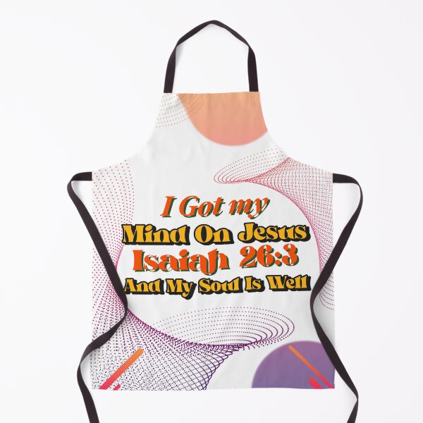 Item preview, I Got My Mind On Jesus And My Soul Is Well | Isaiah 26:3 designed and sold by Mrs. Kizzy Gillis Heavenly-Merch.