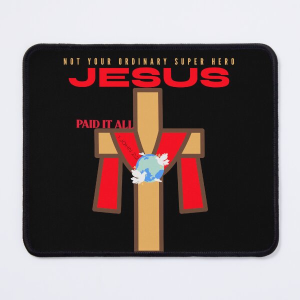 Item preview, Not Your Ordinary Super Hero | Jesus Paid It All | 1 John 2:2 designed and sold by Mrs. Kizzy Gillis Heavenly-Merch.