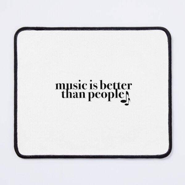 Item preview, music is better than people ? designed and sold by thecherryhouse.