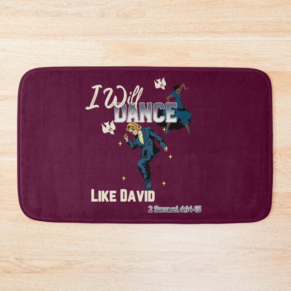 Item preview, I will Dance Like David | 2 Samuel 6: 14-15 designed and sold by Mrs. Kizzy Gillis Heavenly-Merch.