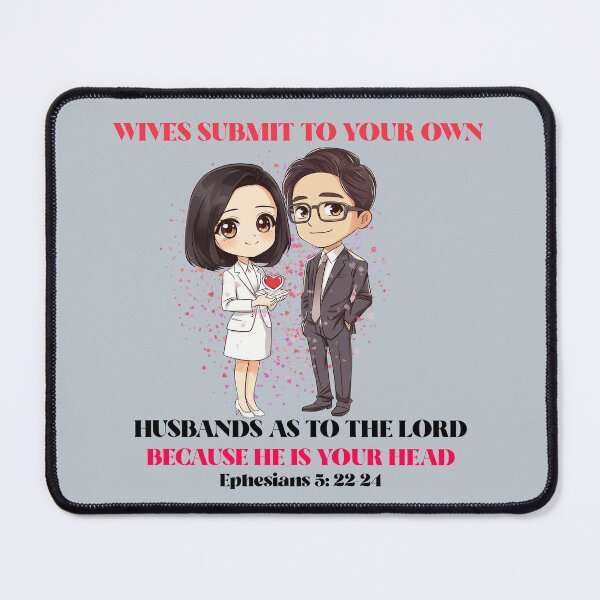 Item preview, Wives Submit To Your Own Husbands As To The Lord Because He Is Your Head | Ephesians 5: 22-24 designed and sold by Mrs. Kizzy Gillis Heavenly-Merch.