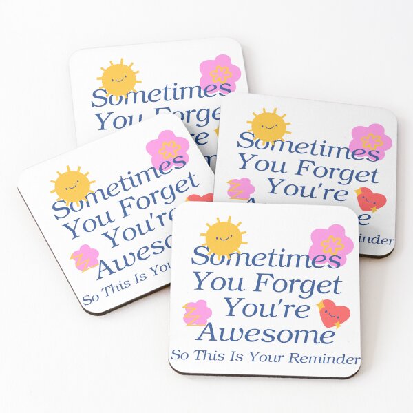 Item preview, Sometimes You Forget You’re Awesome – Positive Affirmation Quote designed and sold by bENBOUA.
