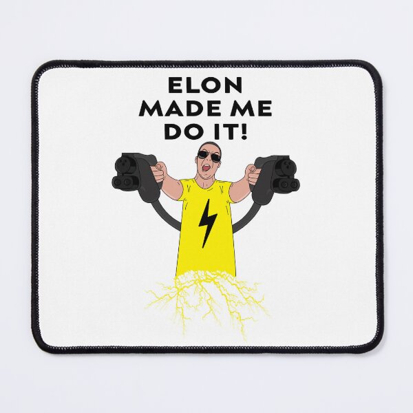 Item preview, Electric Car Driver Elon Made Me Do It Elecric Car Shirt designed and sold by Paulina Vanlife.
