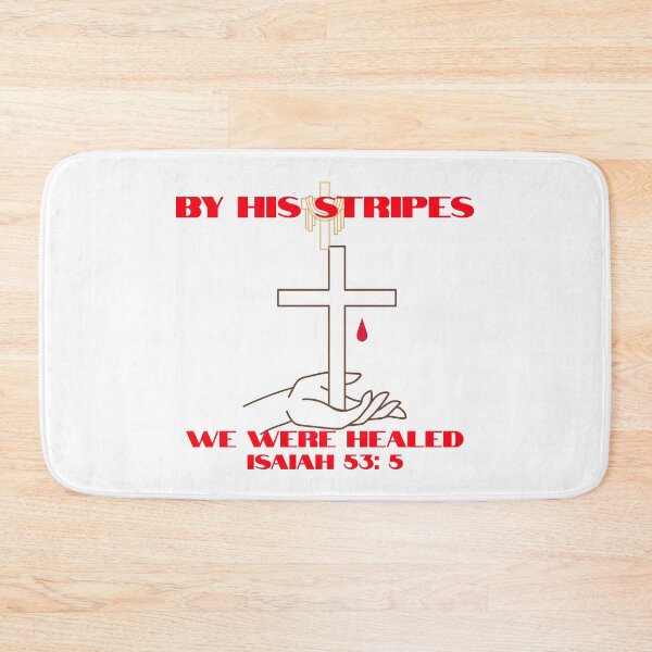 Item preview, By His Stripes We were Healed Isaiah 53:5  designed and sold by Mrs. Kizzy Gillis Heavenly-Merch.