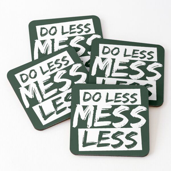 Item preview, Do Less, Mess Less Funny Typographic Gift designed and sold by Plant On Demand.