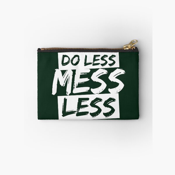 Item preview, Do Less, Mess Less Funny Typographic Gift designed and sold by Plant On Demand.