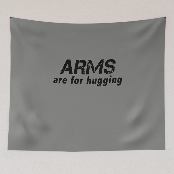 Item preview, ARMS - are for hugging  designed and sold by TmoT.
