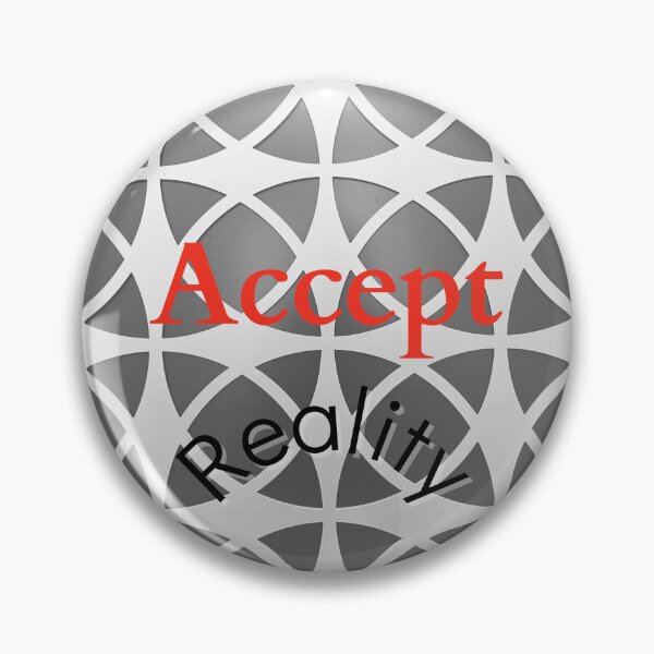Item preview, Accept Reality designed and sold by lifeinspired4u.