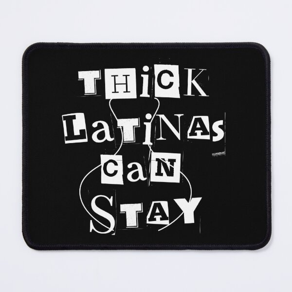 Item preview, Thick Latinas Can Stay - Sarcastic and Funny design and scary newspaper font designed and sold by Polarctica.