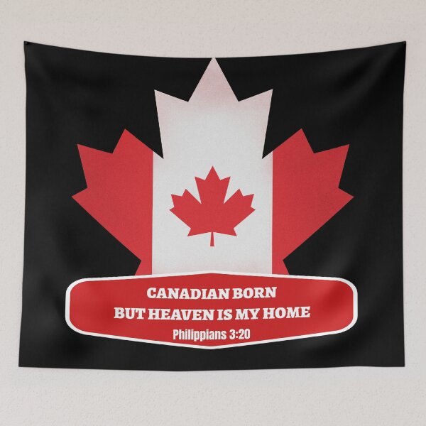 Item preview, Canadian Born But Heaven Is My Home Philippians 3:20 designed and sold by Mrs. Kizzy Gillis Heavenly-Merch.