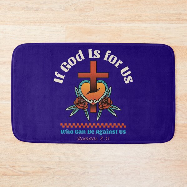 Item preview, If God is For Us Who Can Be Against Us Romans 8:31  designed and sold by Mrs. Kizzy Gillis Heavenly-Merch.