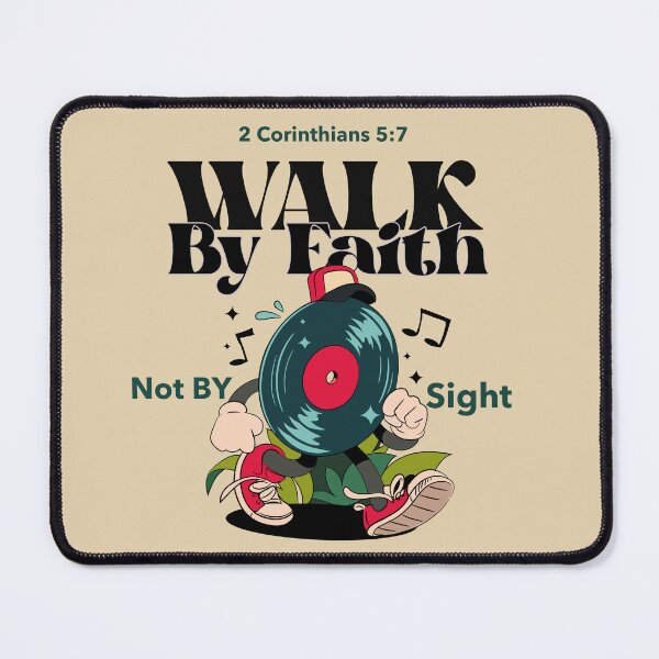 Item preview, Walk By Faith Not By Sight 2 Corinthians 5:7 designed and sold by Mrs. Kizzy Gillis Heavenly-Merch.