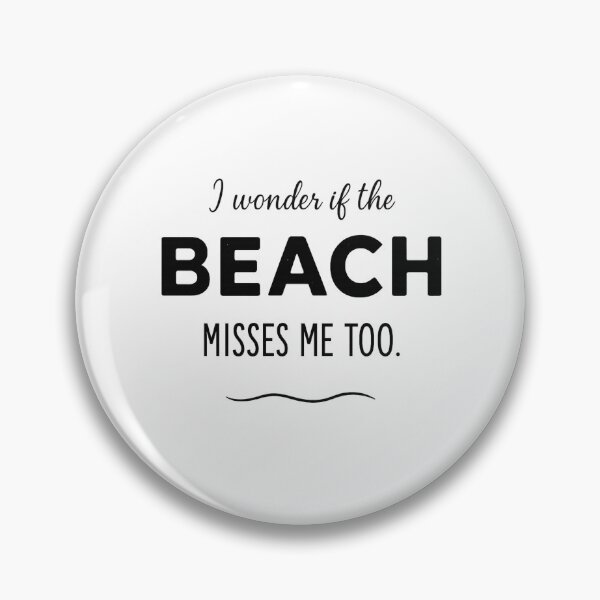 Item preview, I Wonder If The Beach Misses Me Too designed and sold by DailyDrivesct.
