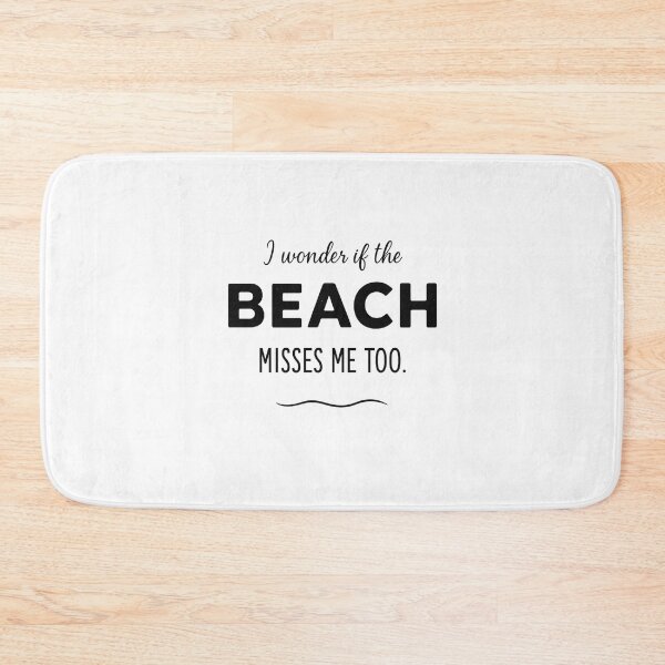 Item preview, I Wonder If The Beach Misses Me Too designed and sold by DailyDrivesct.