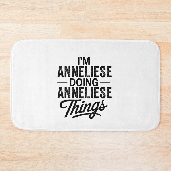 Item preview, I'm Anneliese Doing Anneliese Things designed and sold by Oussinc.