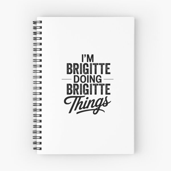 Item preview, I'm Brigitte Doing Brigitte Things designed and sold by Oussinc.