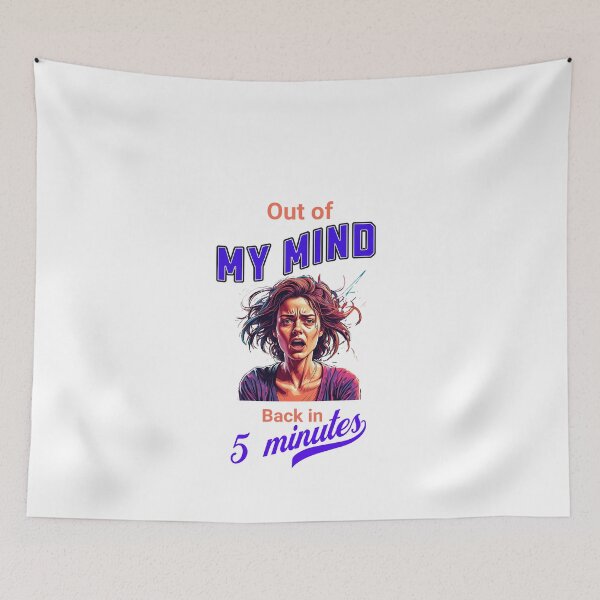 Item preview, Out of My Mind Back in Five Minutes  designed and sold by BDLdesigns.