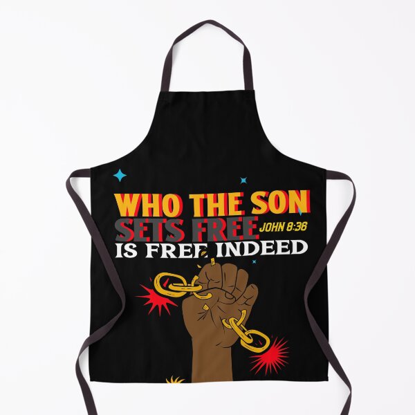 Item preview, Who the Son Sets Free Is Free Indeed John 8:36 designed and sold by Mrs. Kizzy Gillis Heavenly-Merch.