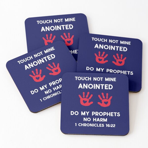 Item preview, Touch Not Mine Anointed Do My Prophets No Harm 1 Chronicles 16:22 designed and sold by Mrs. Kizzy Gillis Heavenly-Merch.