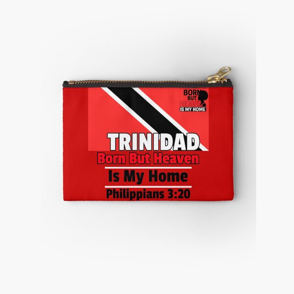 Item preview, Trinidad Born But Heaven Is My Home Philippians 3:20 designed and sold by Mrs. Kizzy Gillis Heavenly-Merch.