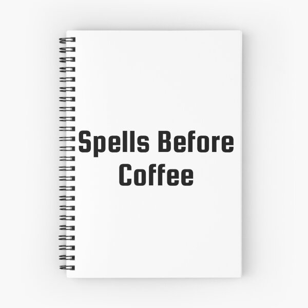 Item preview, Spells Before Coffee designed and sold by Ninjacatoff.