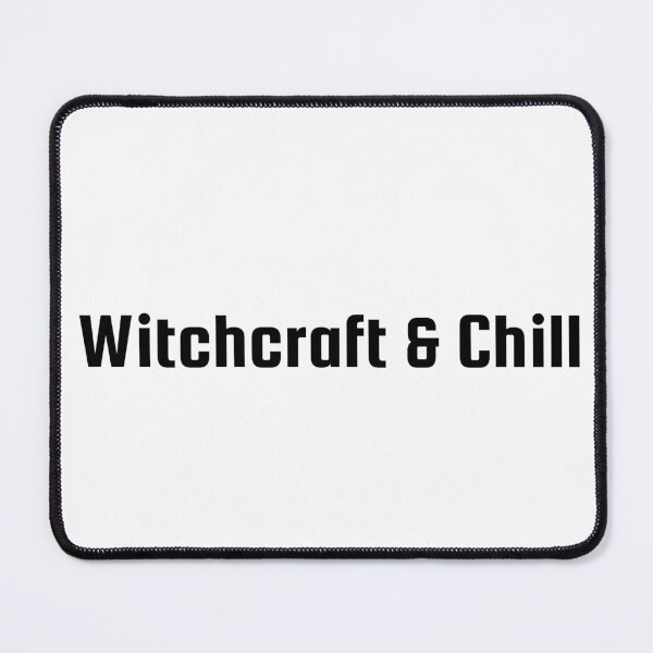 Item preview, Witchcraft & Chill designed and sold by Ninjacatoff.