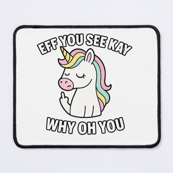 Item preview, Eff You See Kay Why Oh You — Sassy Unicorn designed and sold by Laughprints.