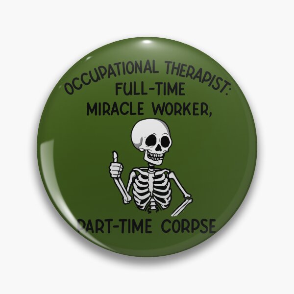 Item preview, Tired Occupational Therapist Skeleton – Sarcastic OT Humour Art designed and sold by MoonGirlDes000.