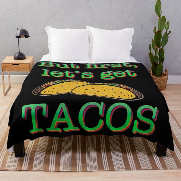 Item preview, But first, let’s get tacos designed and sold by DaveDanchuk.