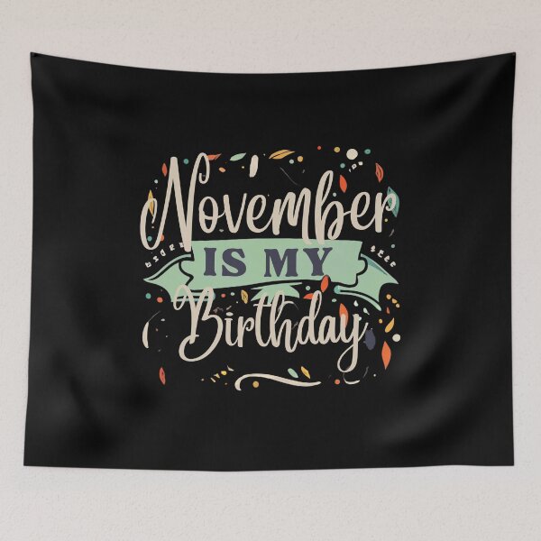 Item preview, November Is My Birthday Typography Illustration – Festive Birthday Month Design designed and sold by Cultradesign.