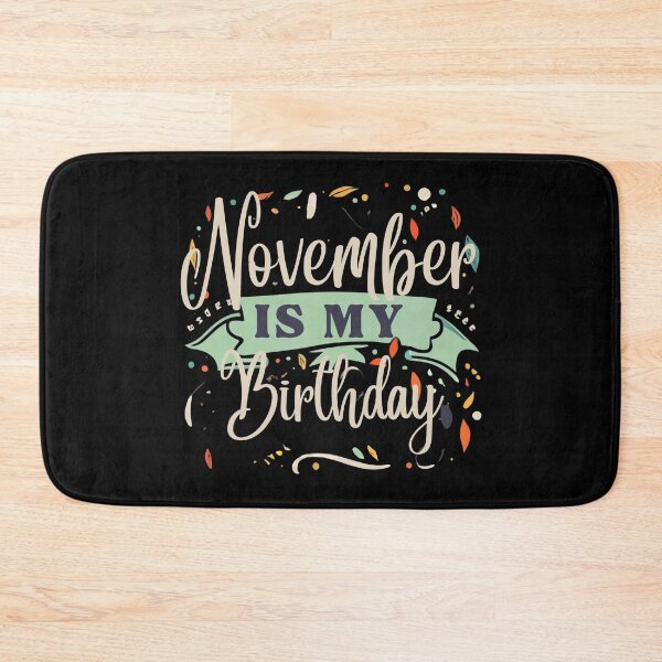 Item preview, November Is My Birthday Typography Illustration – Festive Birthday Month Design designed and sold by Cultradesign.