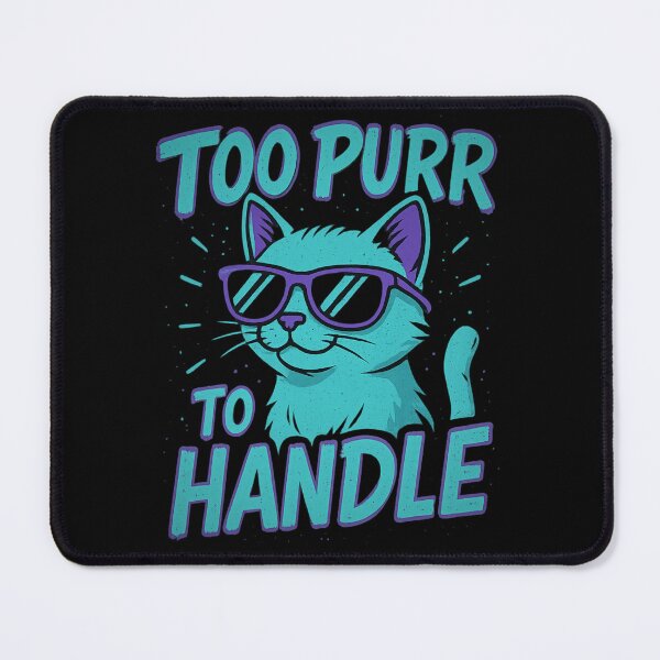 Item preview, Too Purr to Handle designed and sold by Bellassi.