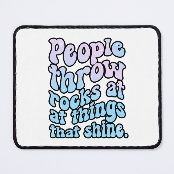 Item preview, People Throw Rocks At Things That Shine - Be Happy Retro Design - Positivity Quote designed and sold by Sun Sand & Sea Art.