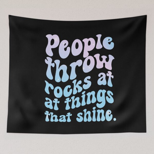 Item preview, People Throw Rocks At Things That Shine - Be Happy Retro Design - Positivity Quote designed and sold by Sun Sand & Sea Art.