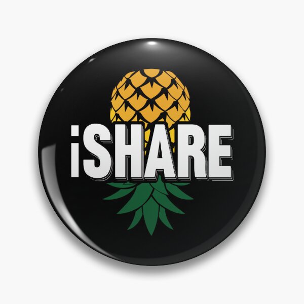 Item preview, iShare Pineapple Swinger Lifestyle Adult Culture designed and sold by Pineapple-Ink.