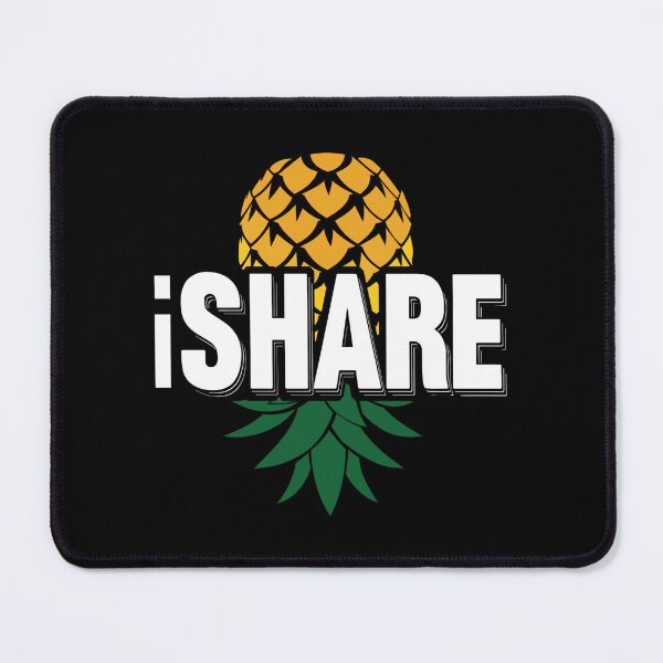 Item preview, iShare Pineapple Swinger Lifestyle Adult Culture designed and sold by Pineapple-Ink.