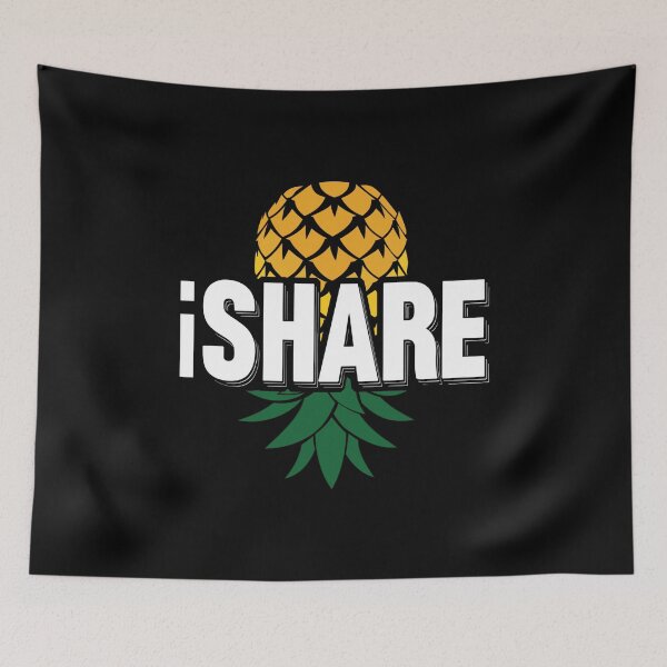 Item preview, iShare Pineapple Swinger Lifestyle Adult Culture designed and sold by Pineapple-Ink.